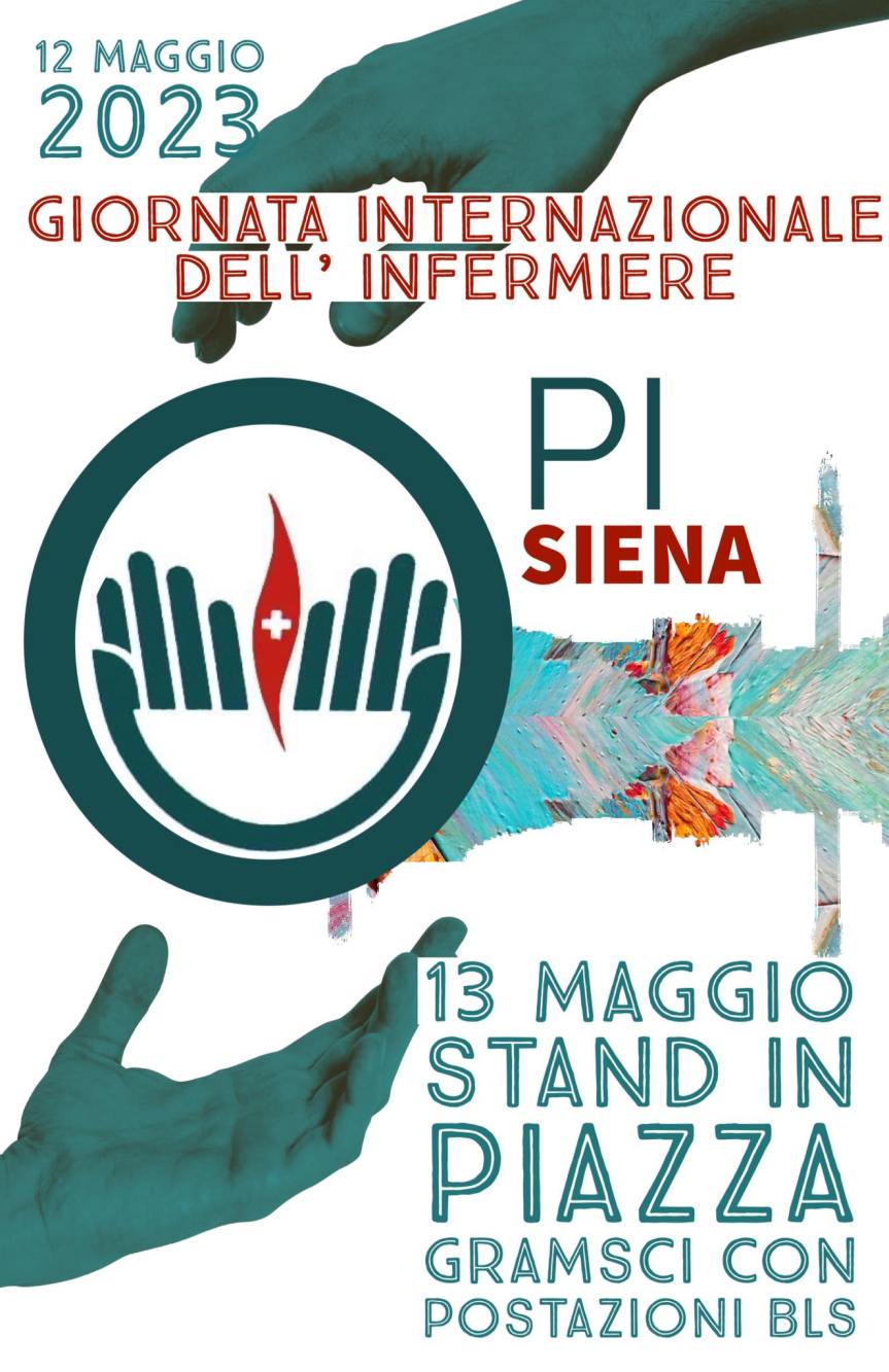 Siena: Oggi 13/05 si è celebrata la Giornata Internazionale&nbsp;dell’Infermiere