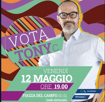 Siena: 12/05 VotaTonyc ultimo appuntamento Lista Emanuele Montomoli&nbsp;Snidaco