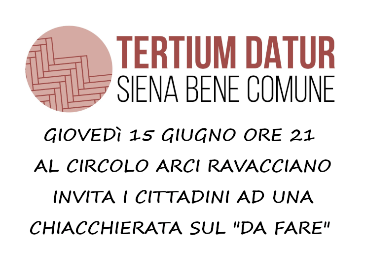 Siena, Tertium Datur: “E adesso? Che&nbsp;fare?”
