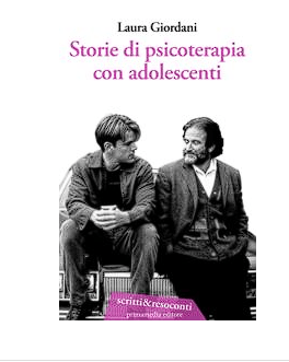 Siena: Laura Giordani, Storie di psicoterapia con&nbsp;adolescenti
