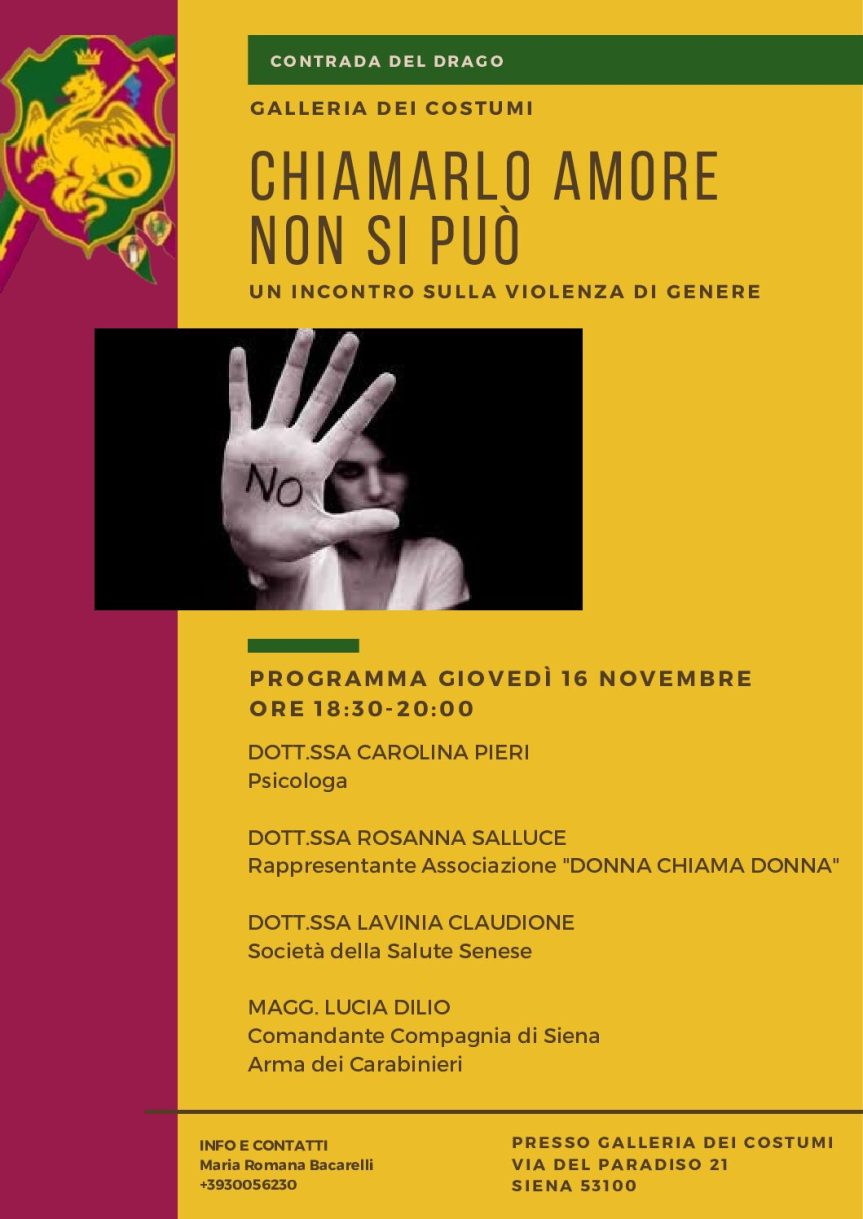 Siena, Contrada del Drago: 16/11 Chamarlo Amore Non Si&nbsp;Può