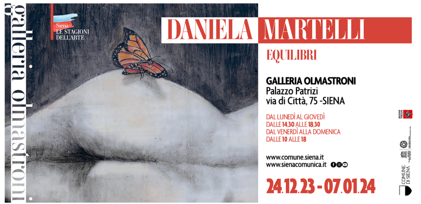 Siena: Alla Galleria Olmastroni in mostra “Equilibri” di Daniela&nbsp;Martelli