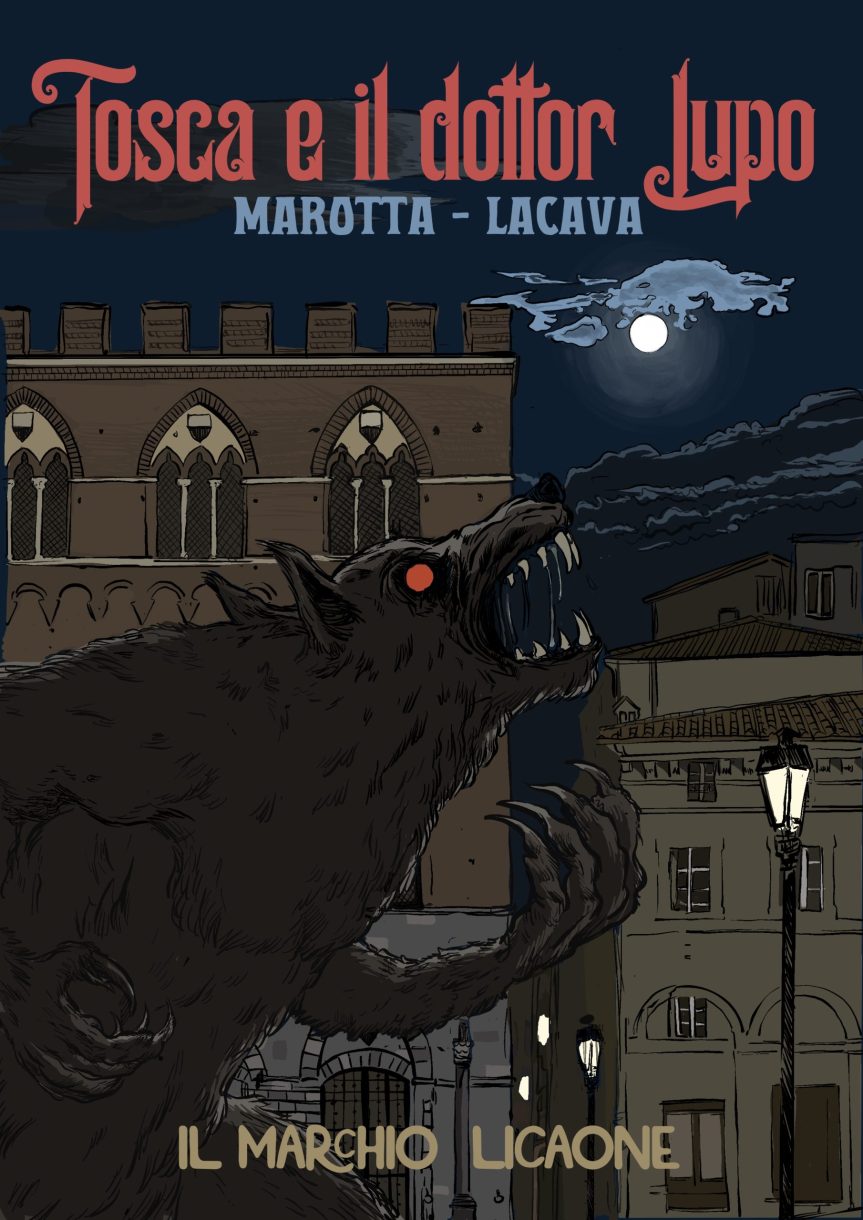 Siena, “Tosca e il dottor lupo”: su Siena News il fumetto noir sui misteri della città e della Toscana, a cura di Marotta e Lacava