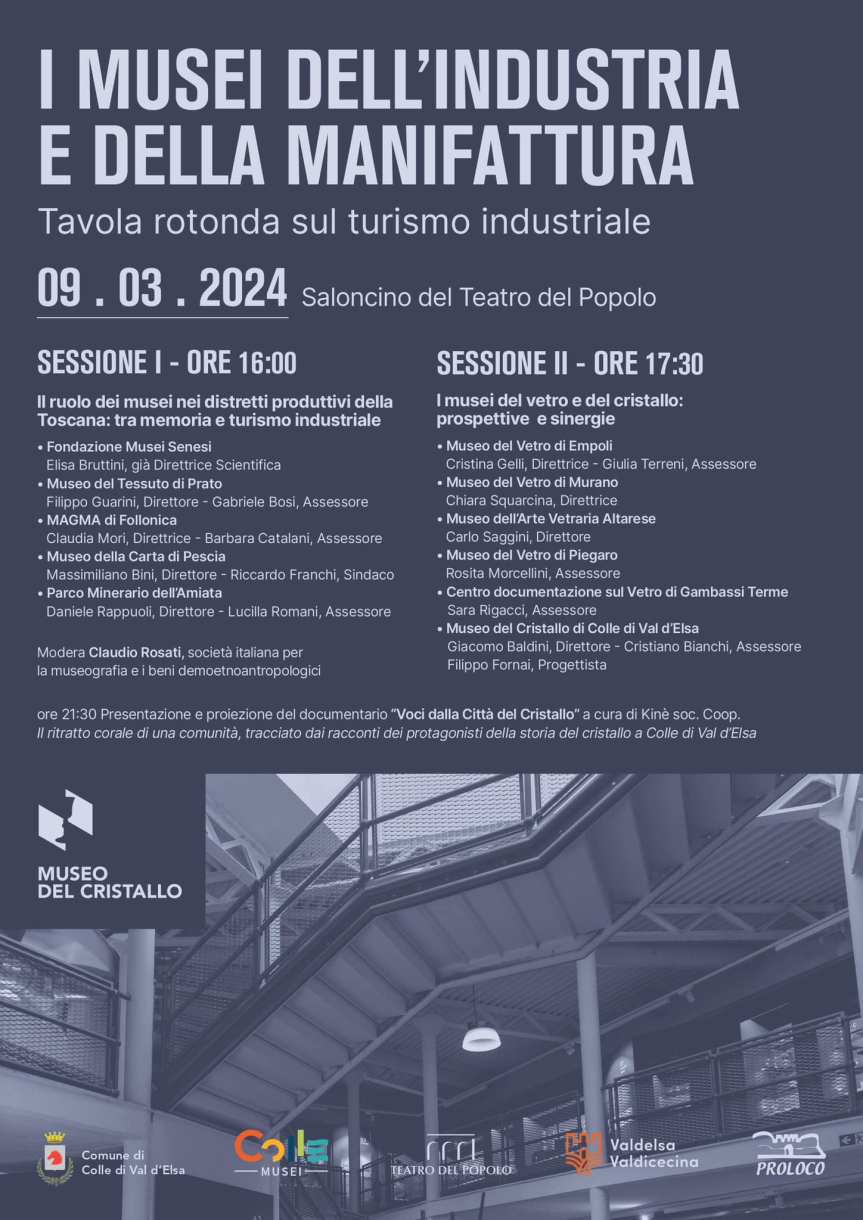 Provincia di Siena: Colle di Val d’Elsa, turismo industriale e rapporto tra musei dell’industria e comunità locali
