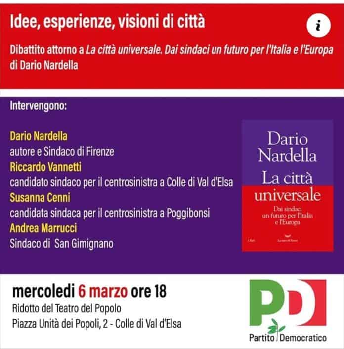 Siena: “La città universale”, a Colle di Val d’Elsa arriva Dario&nbsp;Nardella