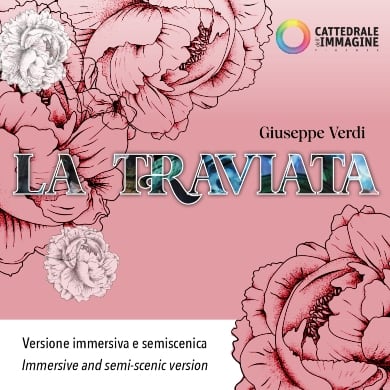 Siena, “La Traviata” immersiva va in scena a Firenze: nella Cattedrale dell’immagine una versione inedita del capolavoro di&nbsp;Verdi