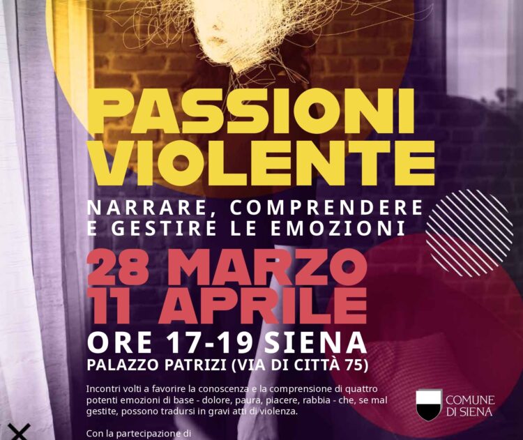 Siena contro la violenza di genere: “Passioni violente” apre il ciclo di incontri a Palazzo Patrizi