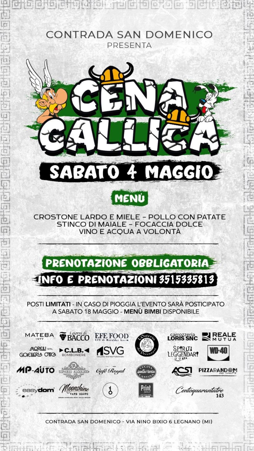 Palio di Legnano, Contrada San Domenico: 04/05 Cena&nbsp;Gallica
