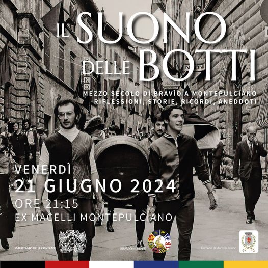 Provincia di Siena: Con ‘Il suono delle botti’ si aprono le celebrazioni per i 50 anni del Bravìo delle Botti di&nbsp;Montepulciano