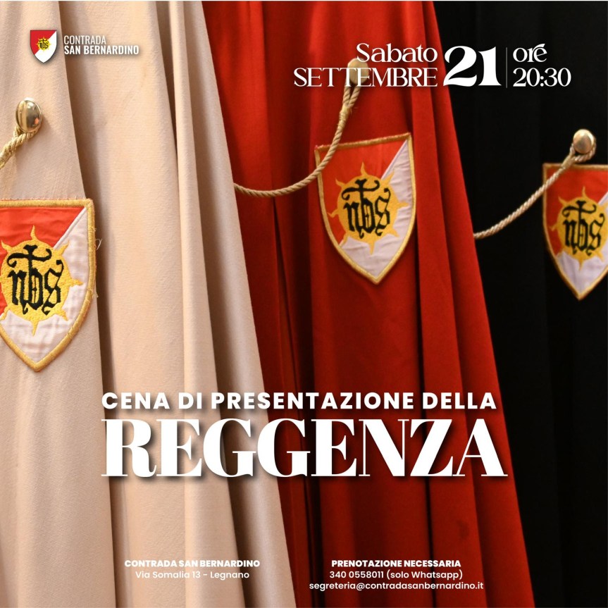 Palio di Legnano, Contrada San Bernardino: 21/09 Cena Ufficiale di Presentazione della&nbsp;Reggenza