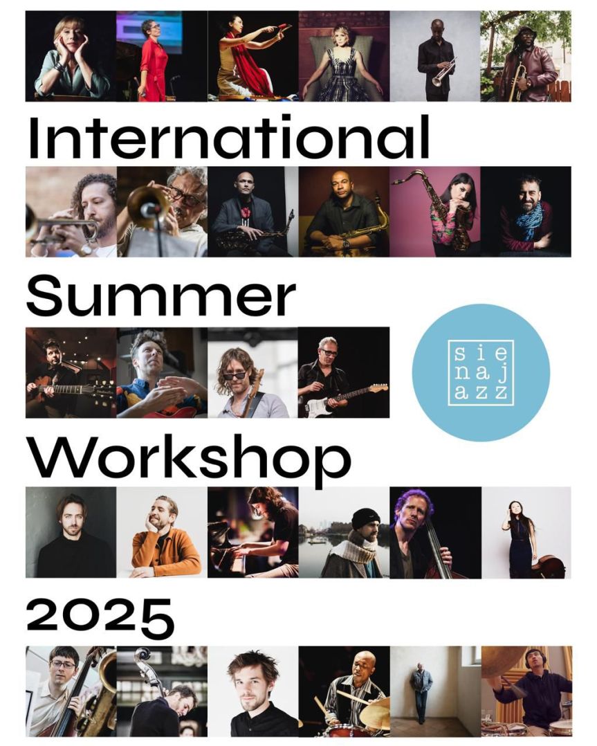 Siena: Al via la stagione concertistica degli International Summer Workshop del Siena&nbsp;Jazz