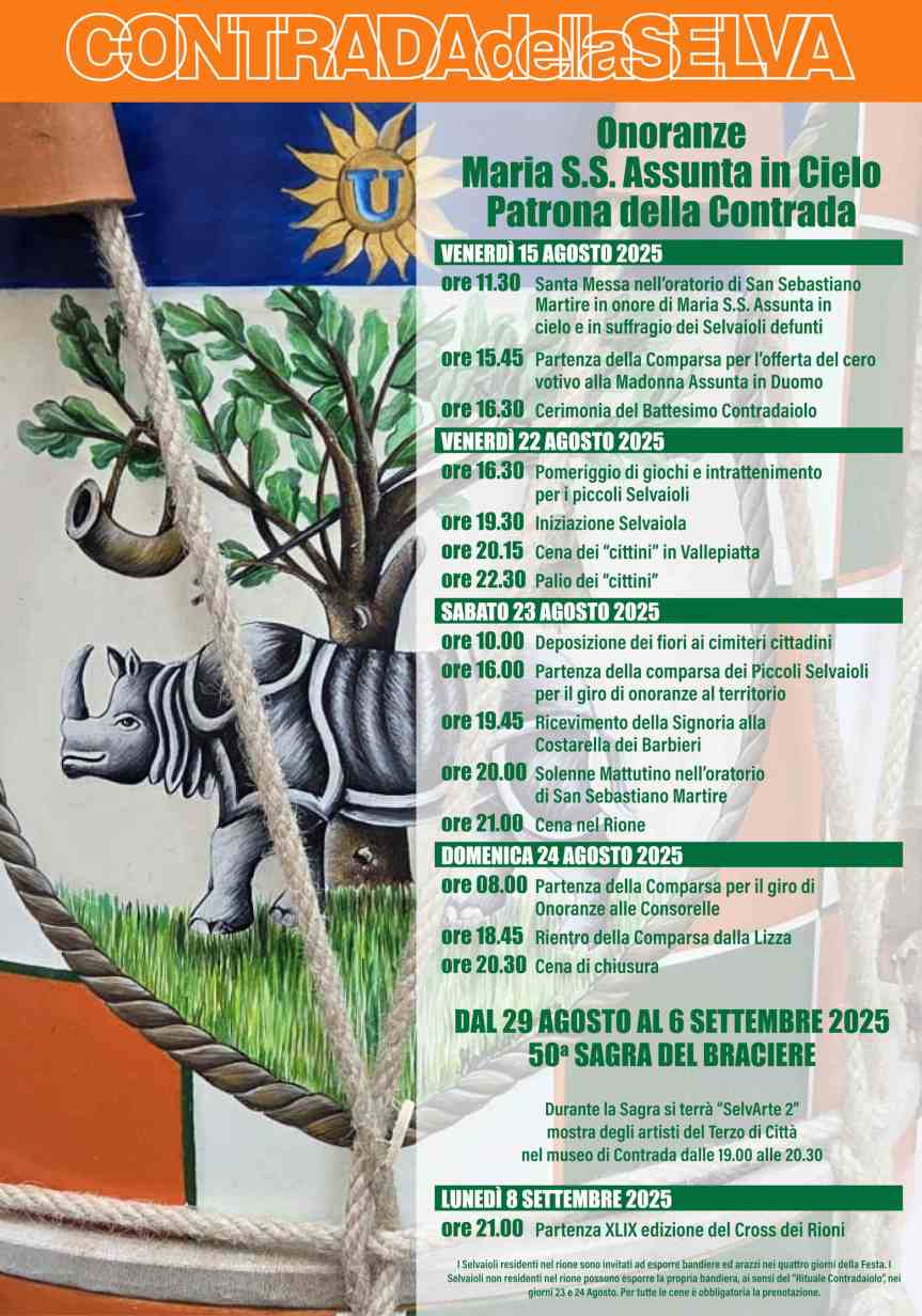 Siena, Contrada della selva: 22-24/08 Festa Titolare 2025, 29/08-06/09 50^Sagra del Braciere 08/09 Cross dei&nbsp;Rioni